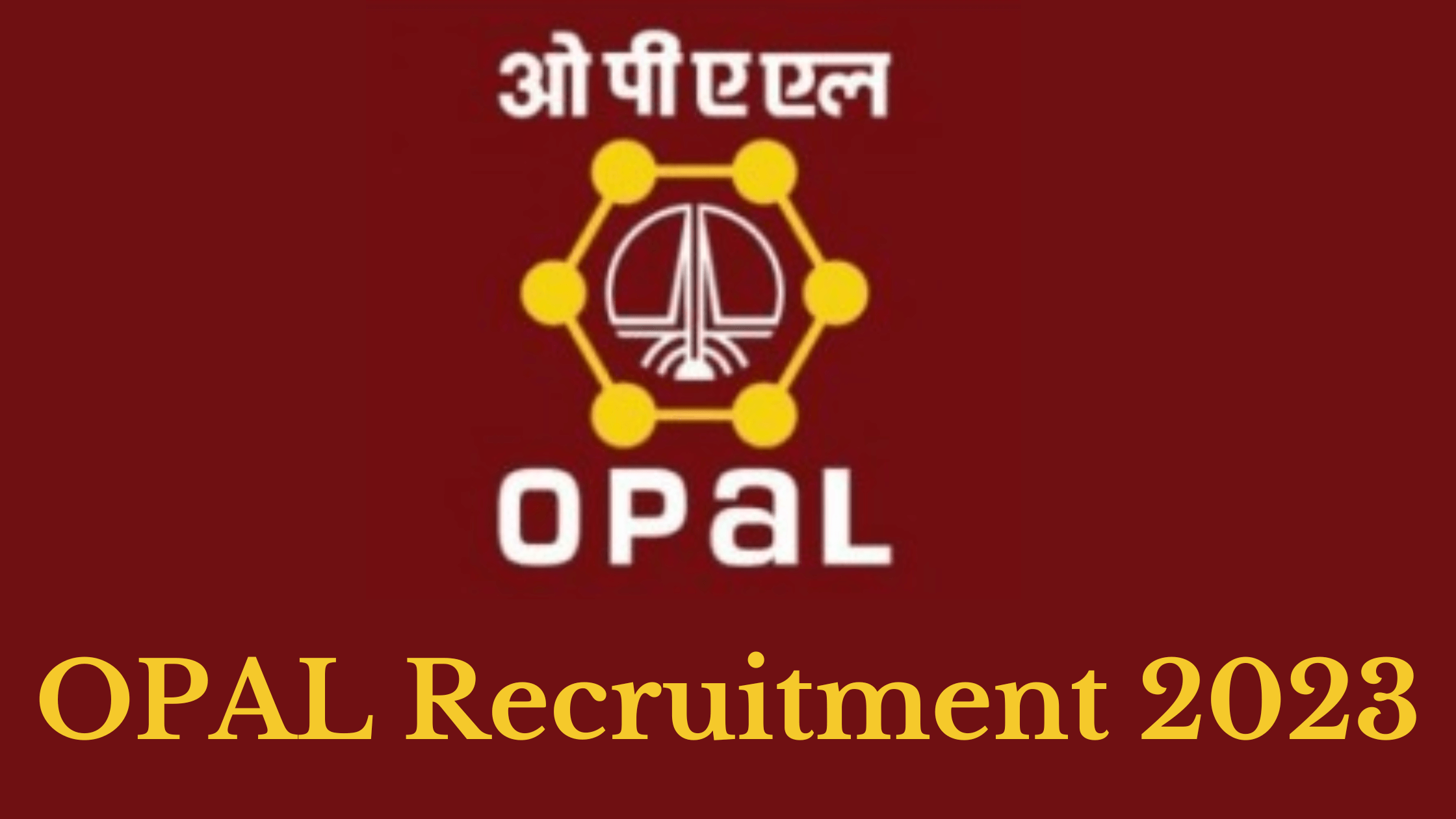 OPAL Recruitment 2023