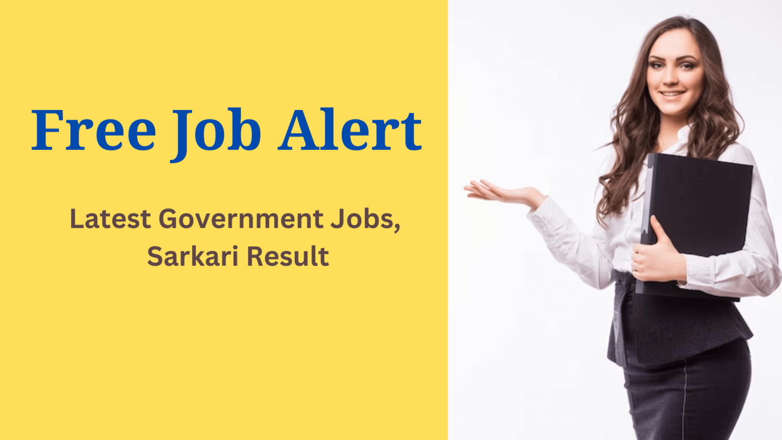 Free Job Alert 2025, Latest Govt. Job Alerts