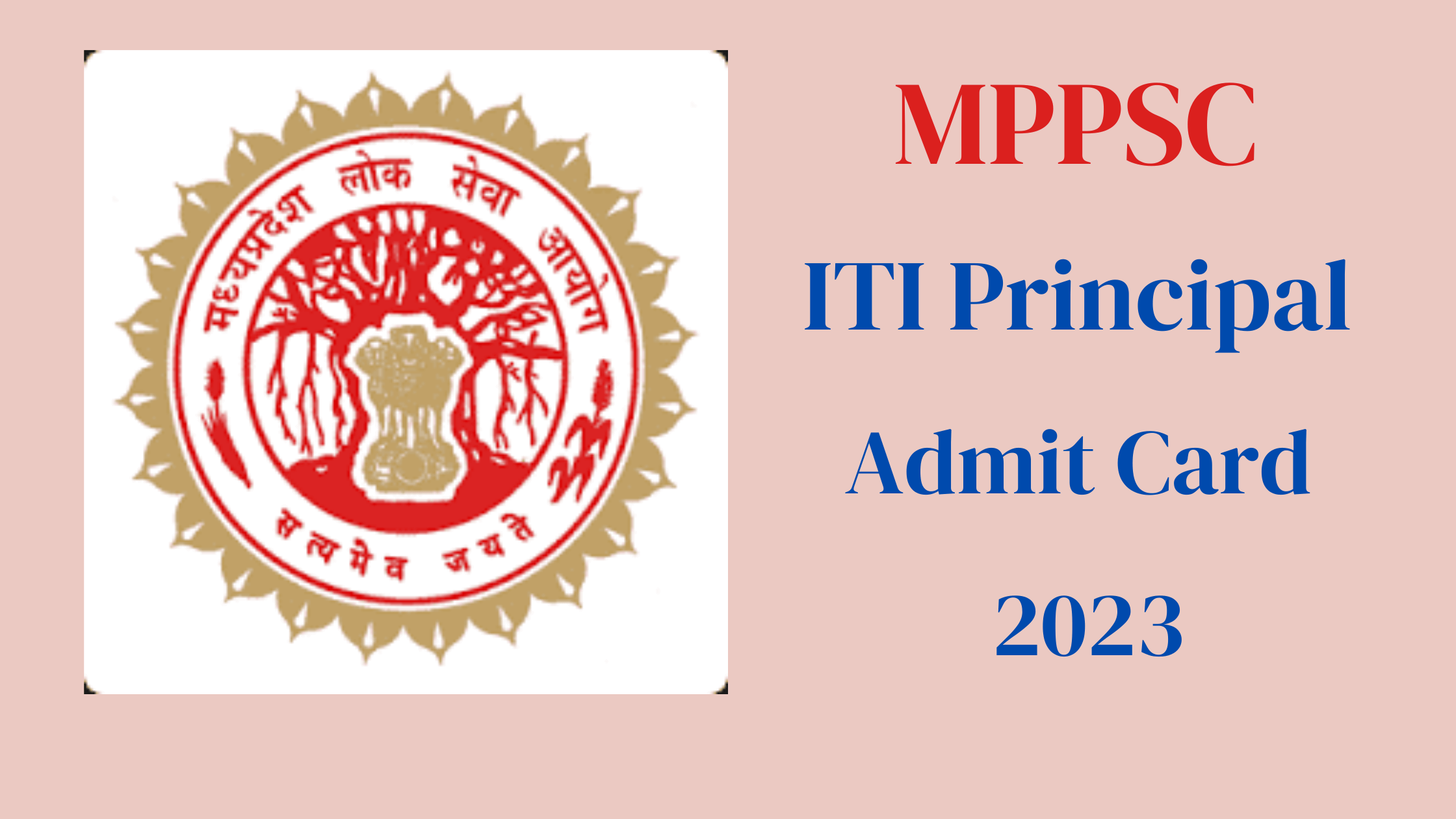 MPPSC ITI Principal Admit Card 2023