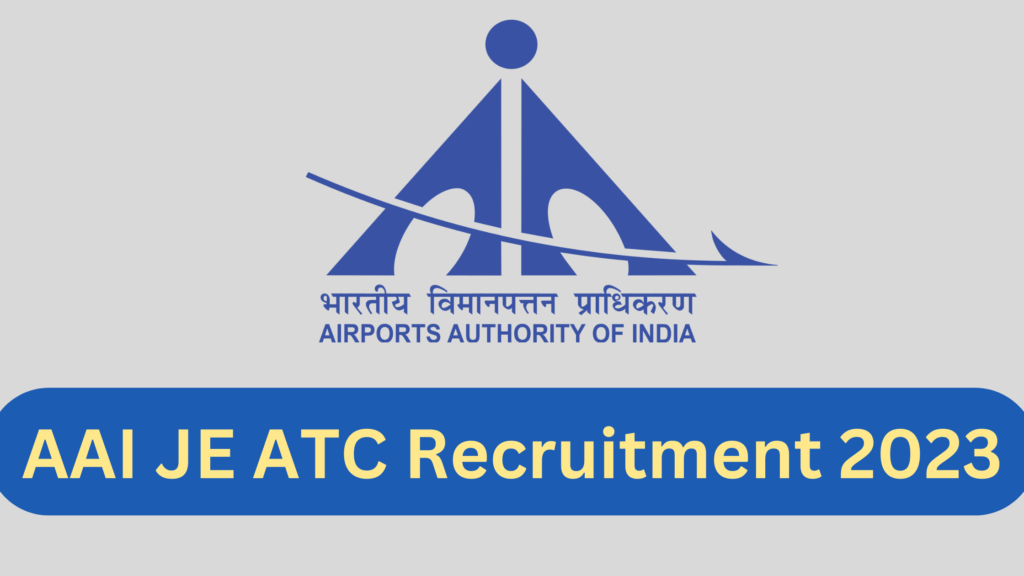 AAI JE ATC Recruitment 2023, Apply Now for 496 Vacancies