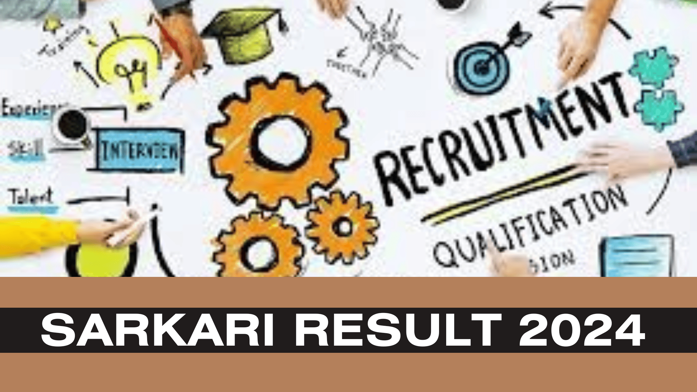 Sarkari Result 2024, Sarkari Naukri, Rojgar Updates