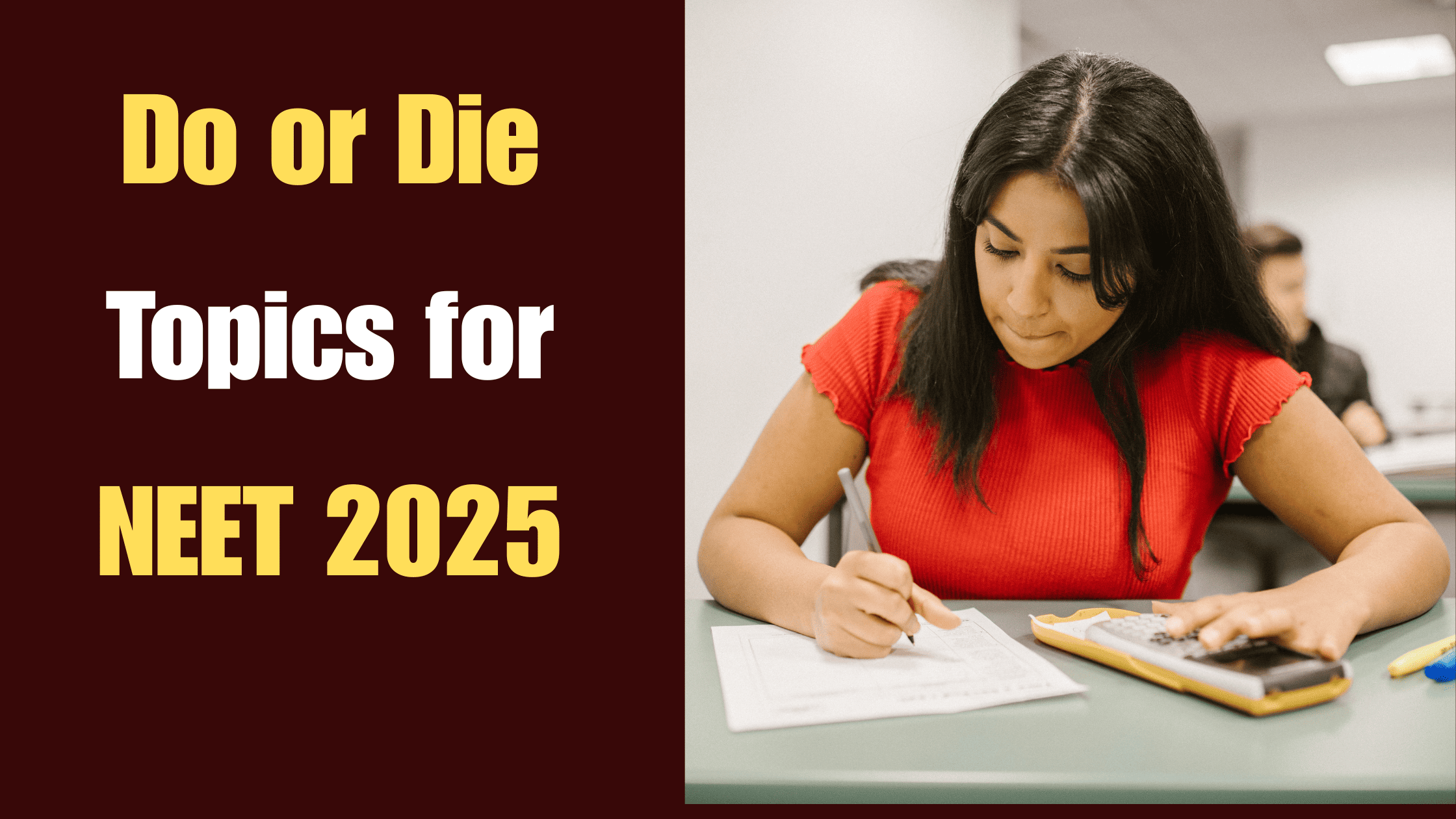 Do or Die Topics for NEET 2025
