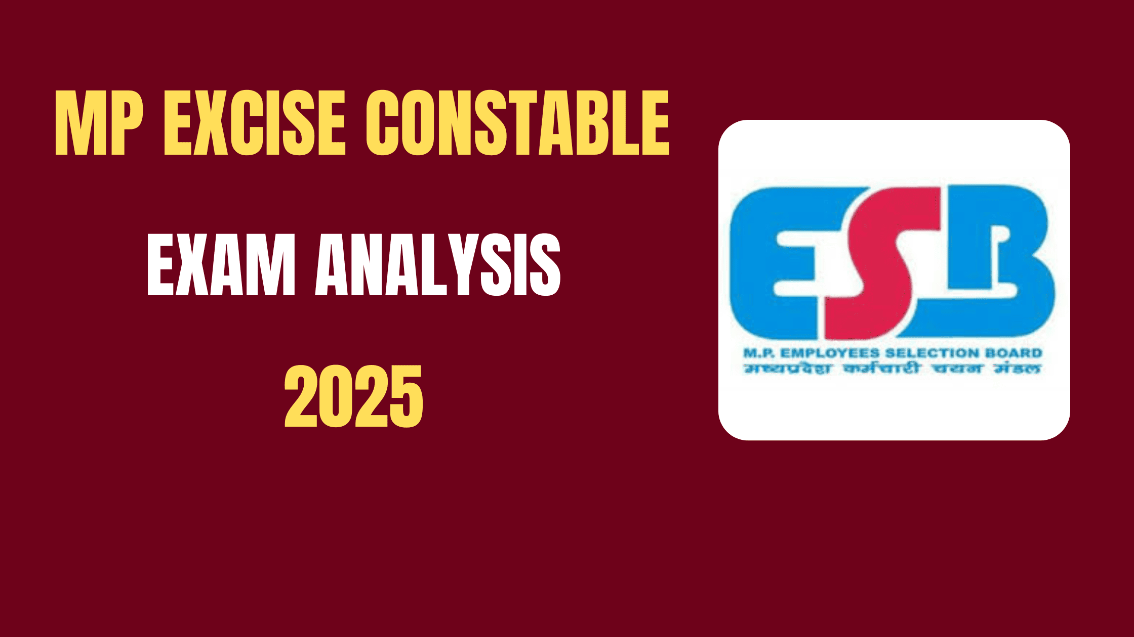 MP EXCISE CONSTABLE Exam Analysis