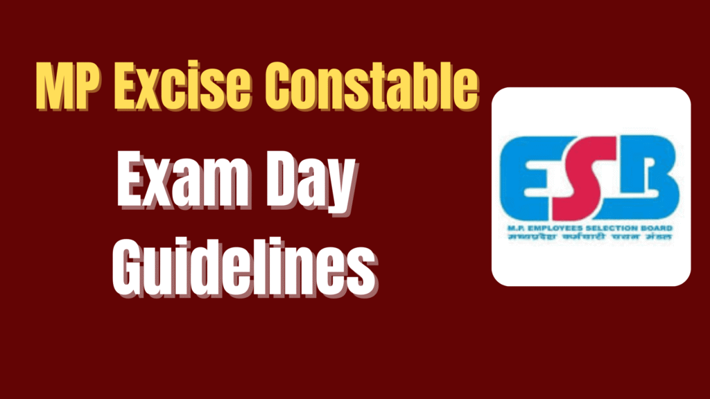 MP Excise Constable Exam Day Guidelines