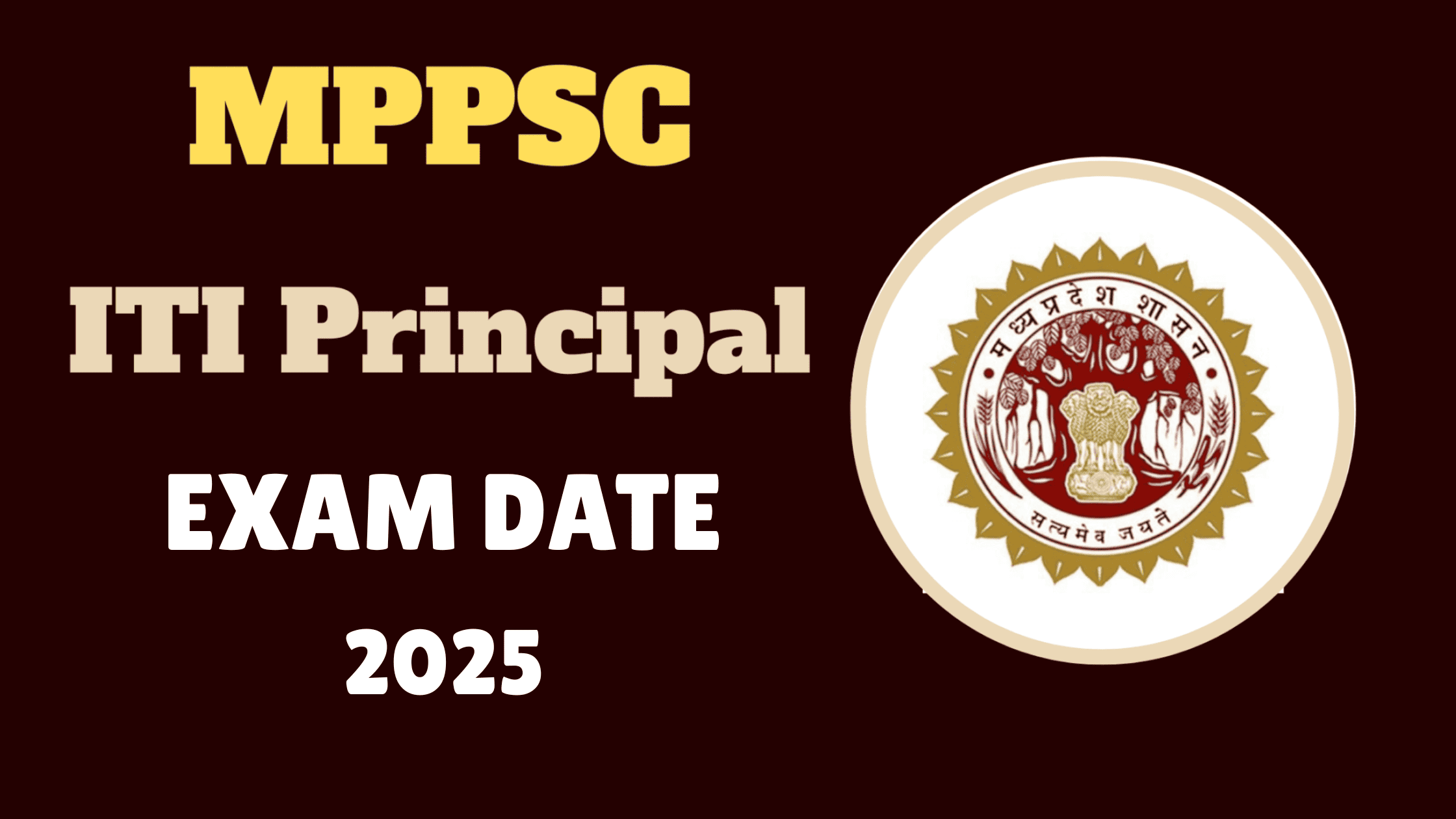 MPPSC ITI Principal Exam Date 2025