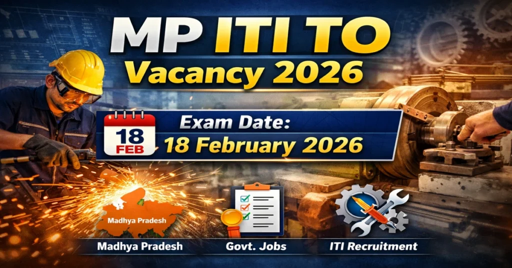 MP ITI TO Vacancy 2026